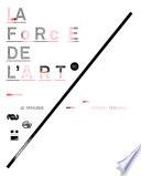 La force de l'art, première triennale