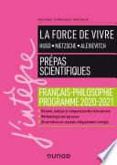 La force de vivre - Prépas scientifiques - Français-Philosophie - Programme 2020-2021