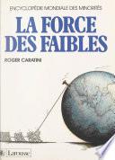 La force des faibles