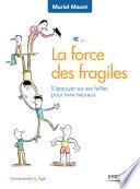 La force des fragiles