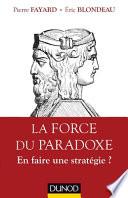 La Force du paradoxe