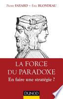 La force du paradoxe