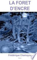 La Foret D'encre