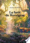 La forêt de Wevelgem