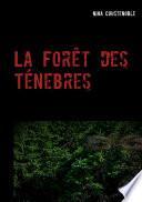 La Forêt des Ténebres