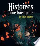 La forêt hantée