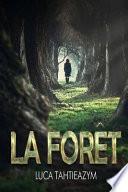 La Forèt