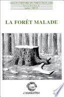 La forêt malade