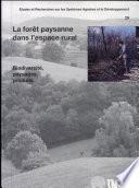 La Forêt paysanne dans l'espace rural
