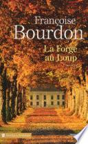 La forge au Loup