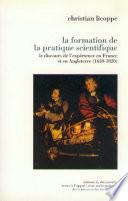 La formation de la pratique scientifique