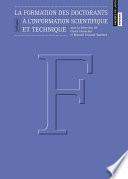 La formation des doctorants à l'information scientifique et technique