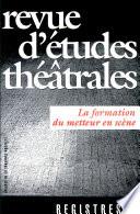 La formation du metteur en scène