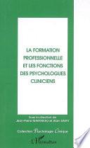 La formation professionnelle et les fonctions des psychologues cliniciens