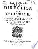 La Forme de la direction et oeconomie du grand Hostel-Dieu