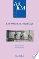 La formule au Moyen Âge