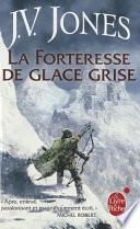 La Forteresse de Glace Grise (l'Épée Des Ombres, Tome 2)