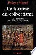 La Fortune du colbertisme