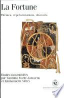 La fortune thème, reprèsentation, discours études rassemblées par Yasmina