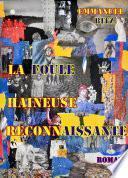 La Foule haineuse reconnaissante