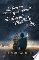 La Fourmi Qui Revait de Devenir Libellule