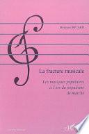 La fracture musicale