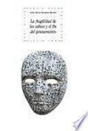 Livre La fragilidad de los sabios y el fin del pensamiento