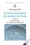 La franc-maçonnerie à la lumière du Verbe