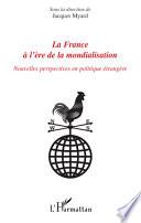La France à l'ère de la mondialisation