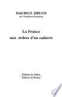 La France aux ordres d'un cadavre