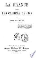 La France d'après les cahiers de 1789