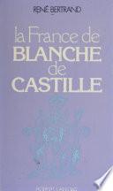 La France de Blanche de Castille