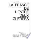 La France de L'entre Deux Guerres, 1919-1939 ...