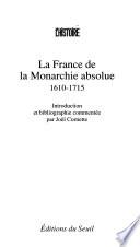 La France de la monarchie absolue, 1610-1715