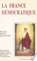 La France démocratique : Combats, mentalités, symboles