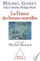 La France des bonnes nouvelles