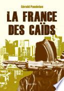 La france des caïds