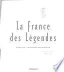 La France des légendes