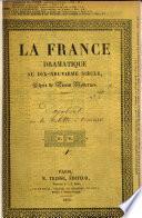 La France dramatique au dix-neuvième siècle