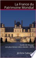 La France du Patrimoine Mondial