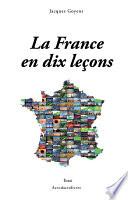 La France en dix leçons
