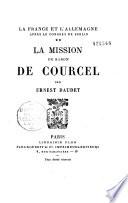 La France et l'Allemagne après le Congrès de Berlin ...: La mission du baron de Courcel