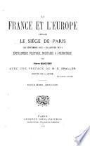 La France et l'Europe pendant la siége de Paris (18 septembre 1870-28 janvier 1871)