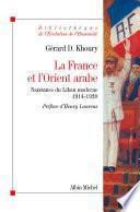 La France et l'Orient arabe