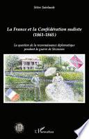 La France et la Confédération sudiste, 1861-1865