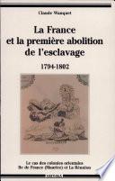La France et la première abolition de l'esclavage, 1794-1802