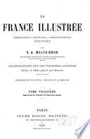 La France illustrée, géographie - histoire -administration - statistique