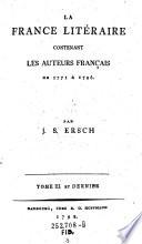La France literaire contenant les auteurs francais de 1771 a 1796