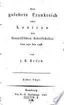 La France literaire contenant les auteurs francais de 1771 a 1796