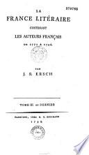 La France littéraire, contenant les auteurs français de 1771 à 1796
